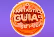O Fantástico Guia da Só Pudim